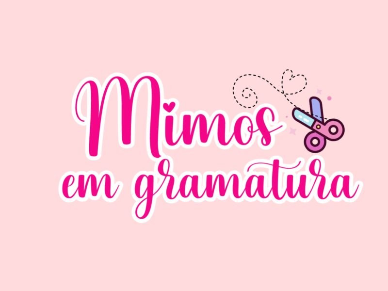 Mimos em Gramatura